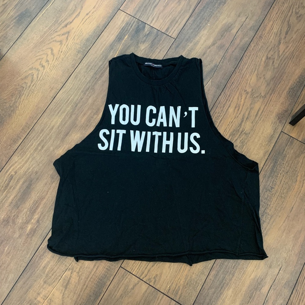(2/$20) Brandy Melville Muscle Tee You Can’t Sit With Us
